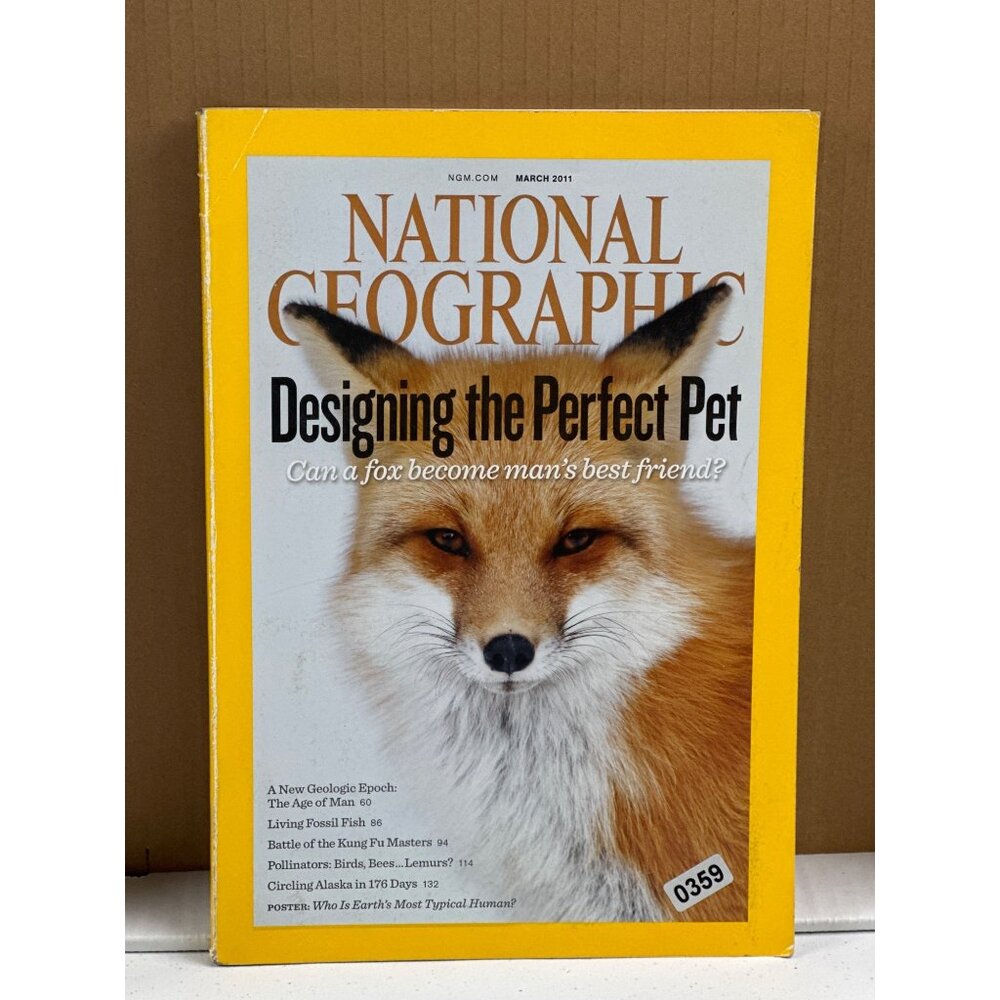 National Geographic Magazine March 2011 - Designing The Perfect Pet: Fox Edition
